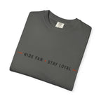 Rouler loin • Rester fidèle T-shirt devise