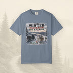 L'hiver est une saison, pas une raison - Tee-shirt