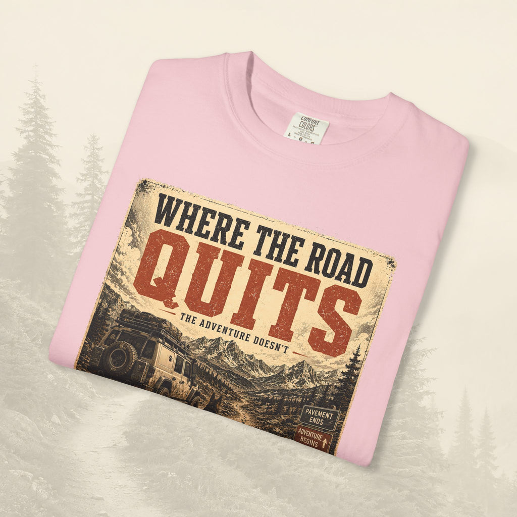 T-shirt Là où la route s'arrête