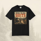 T-shirt Là où la route s'arrête