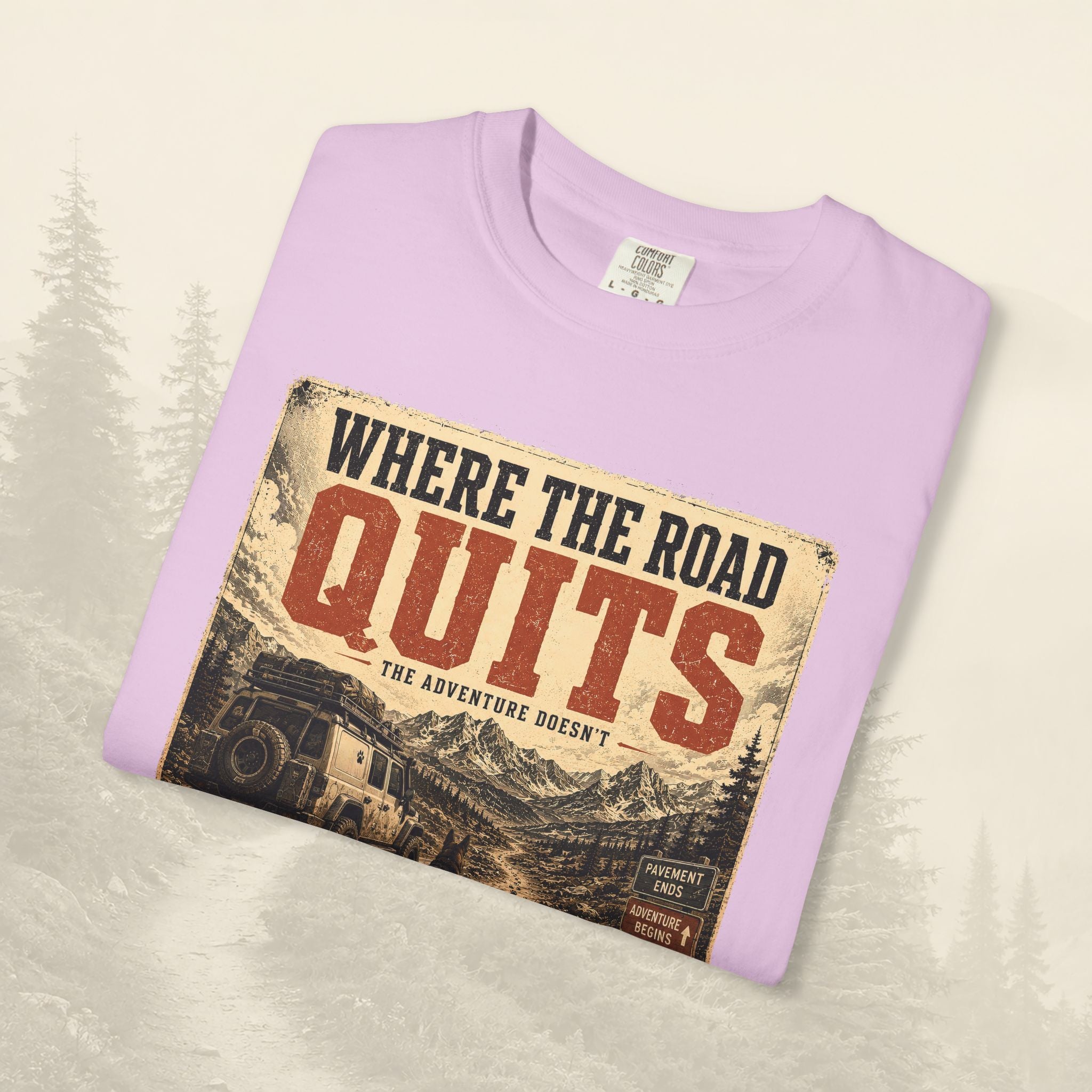 T-shirt Là où la route s'arrête