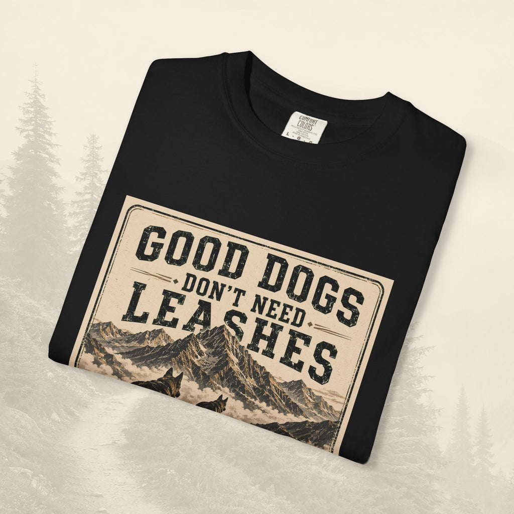 T-shirt "Les bons chiens n'ont pas besoin de laisse"
