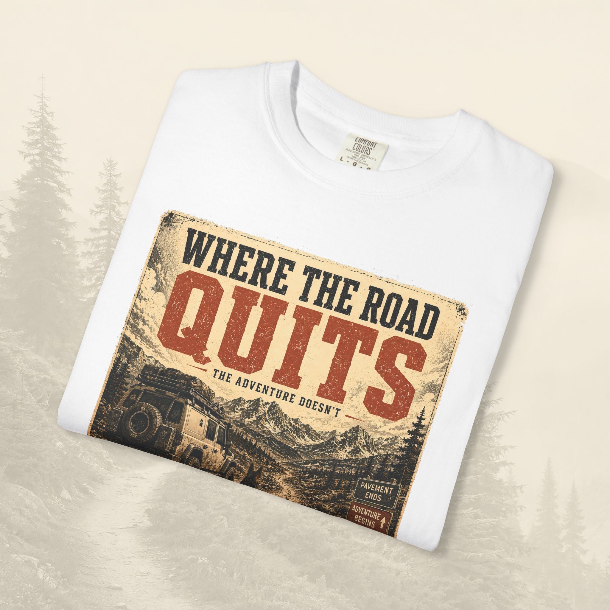 T-shirt Là où la route s'arrête