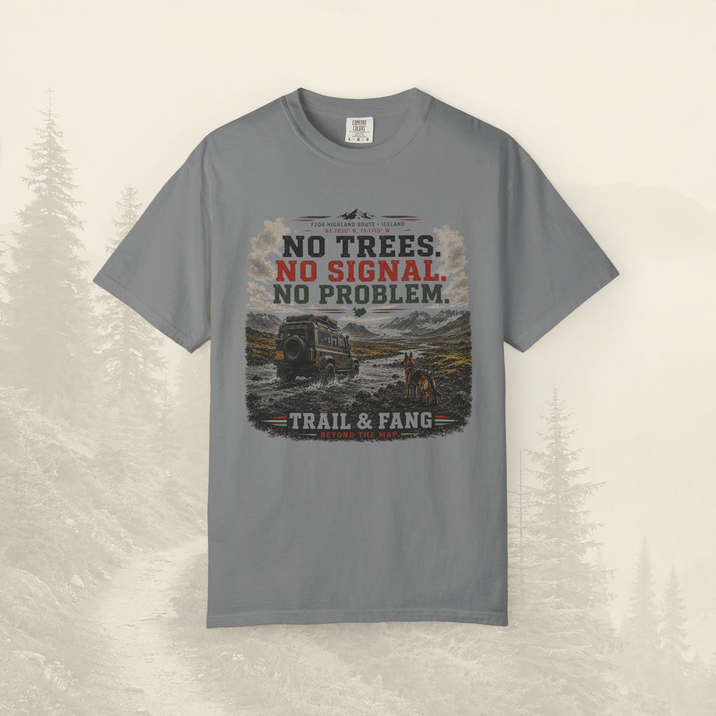 T-shirt Pas d'arbres, pas de signal, pas de problème