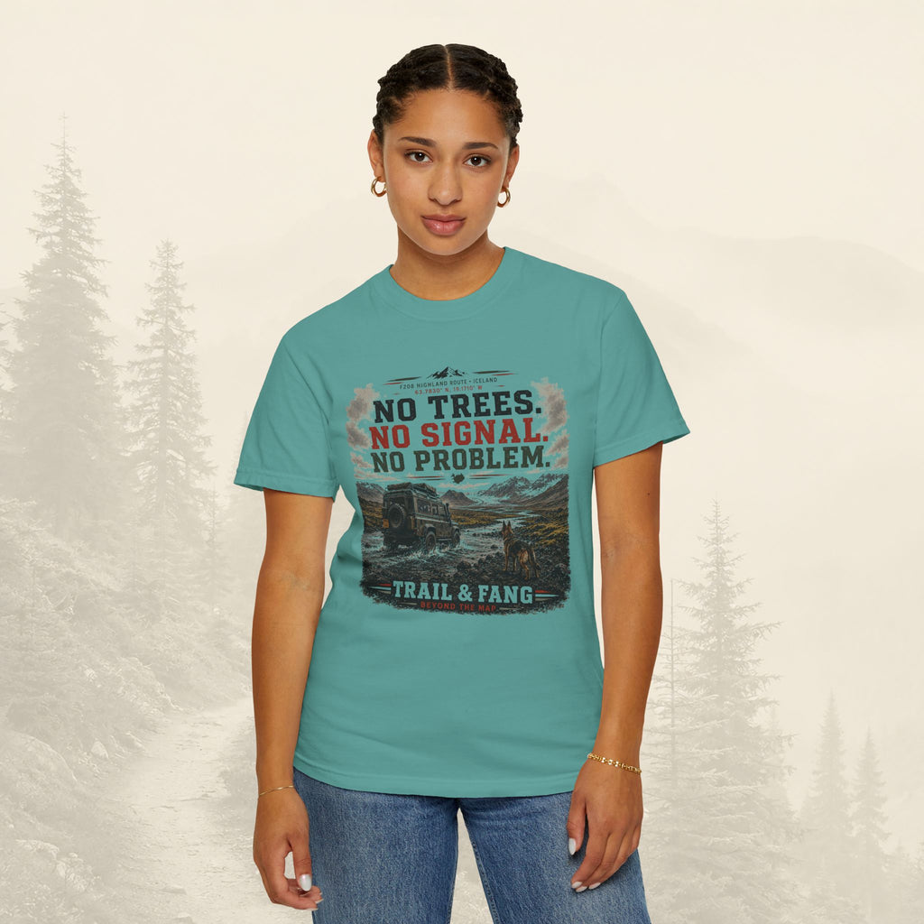 T-shirt Pas d'arbres, pas de signal, pas de problème