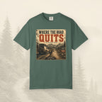 T-shirt Là où la route s'arrête