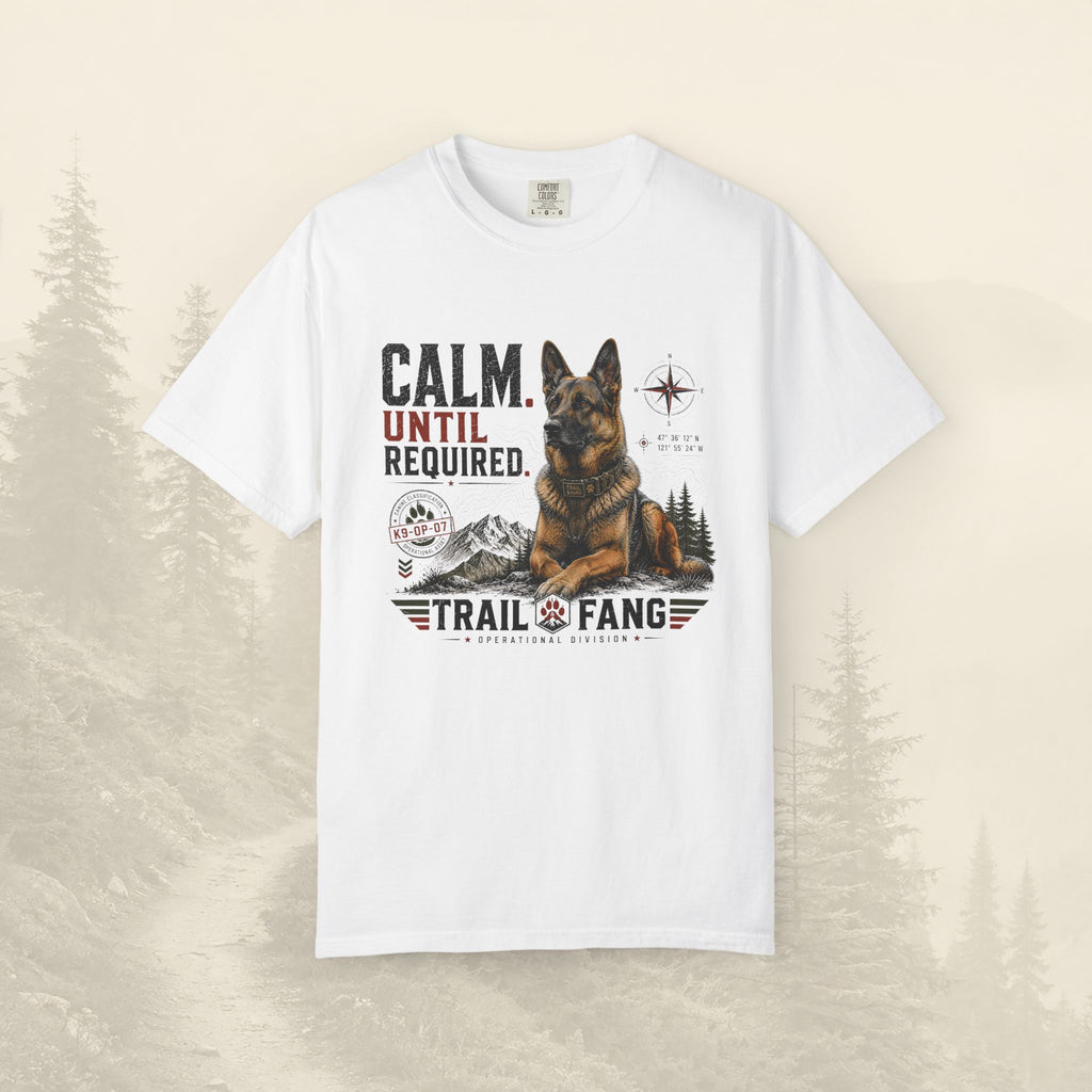 T-shirt « Calme jusqu'à ce que nécessaire »