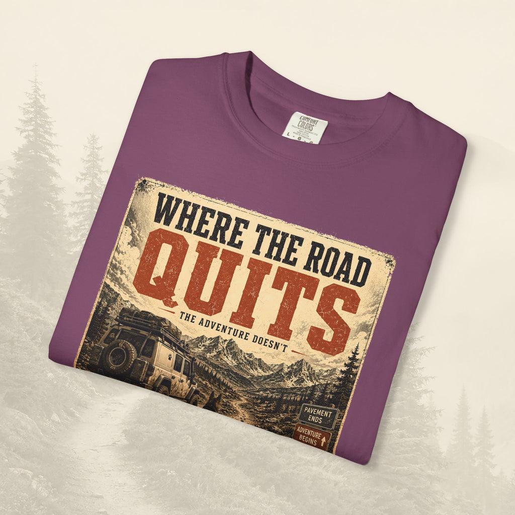 T-shirt Là où la route s'arrête