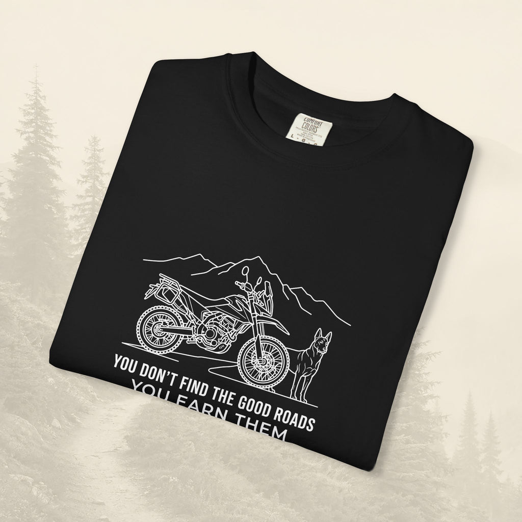 T-shirt « Les bonnes routes, ça se mérite »