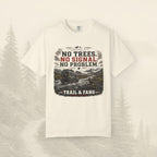 T-shirt Pas d'arbres, pas de signal, pas de problème