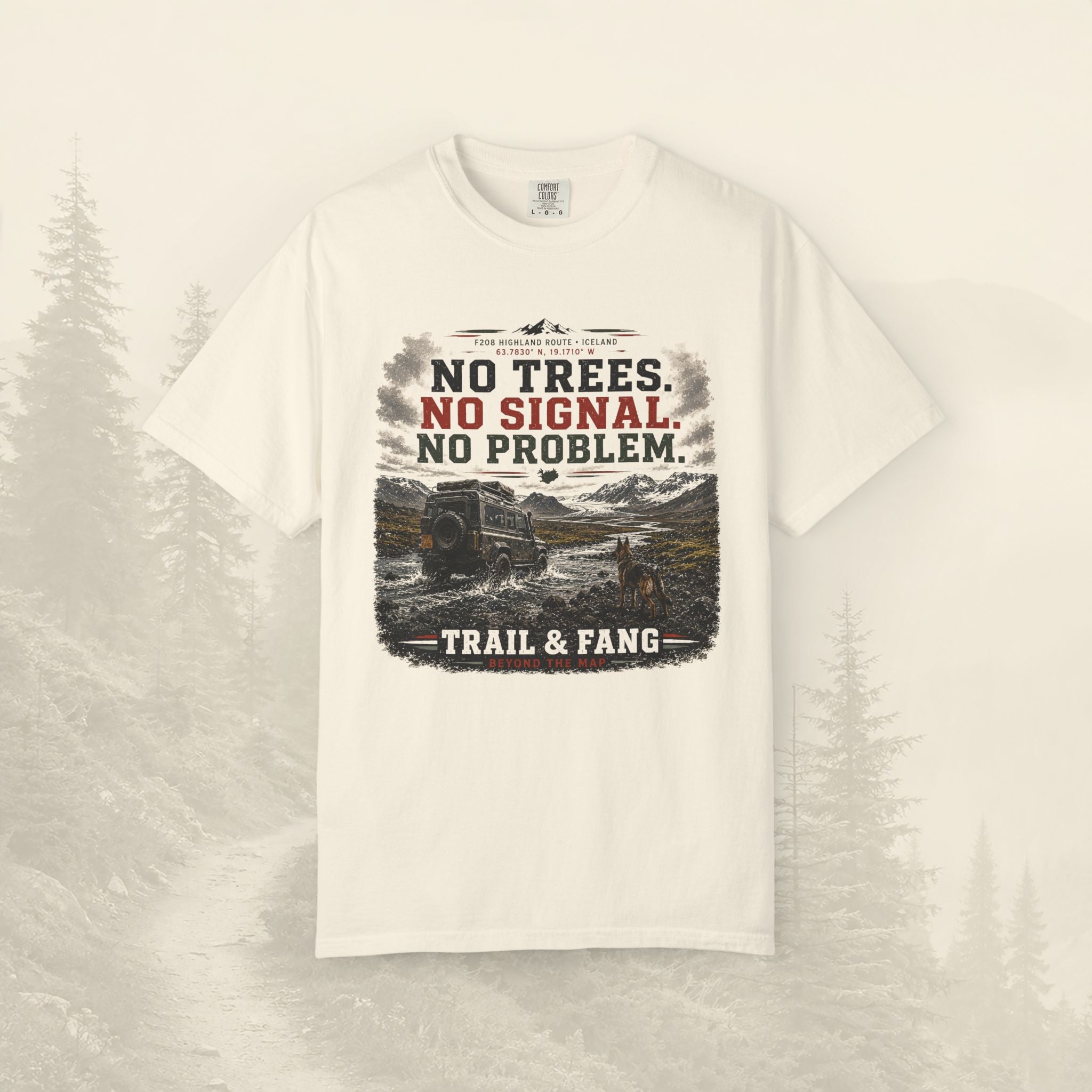 T-shirt Pas d'arbres, pas de signal, pas de problème