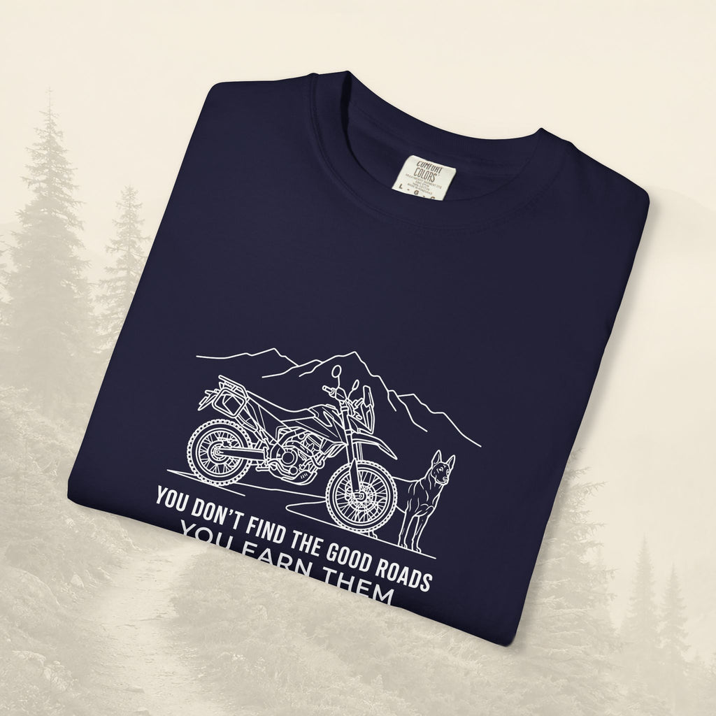T-shirt « Les bonnes routes, ça se mérite »