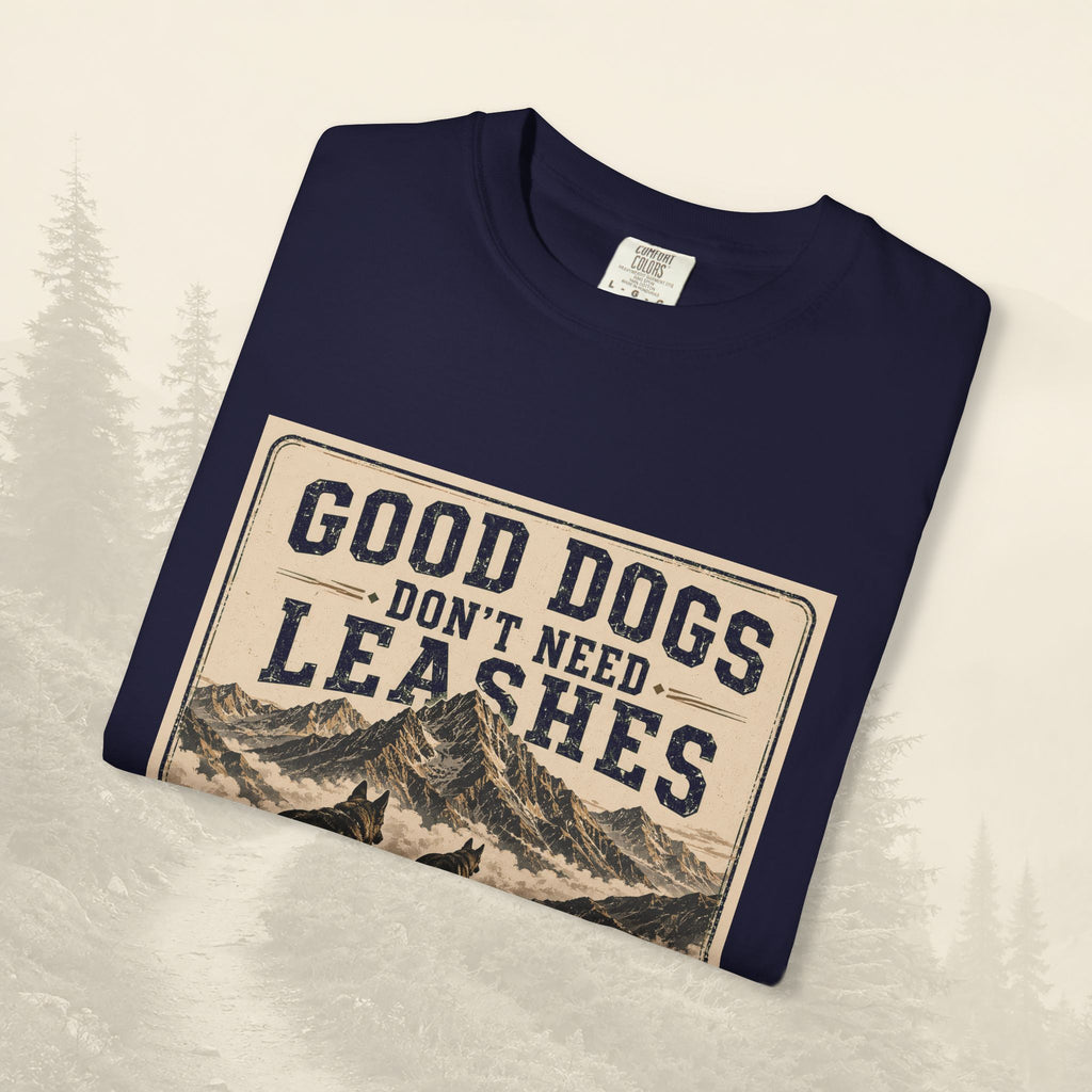 T-shirt "Les bons chiens n'ont pas besoin de laisse"
