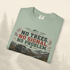 T-shirt Pas d'arbres, pas de signal, pas de problème