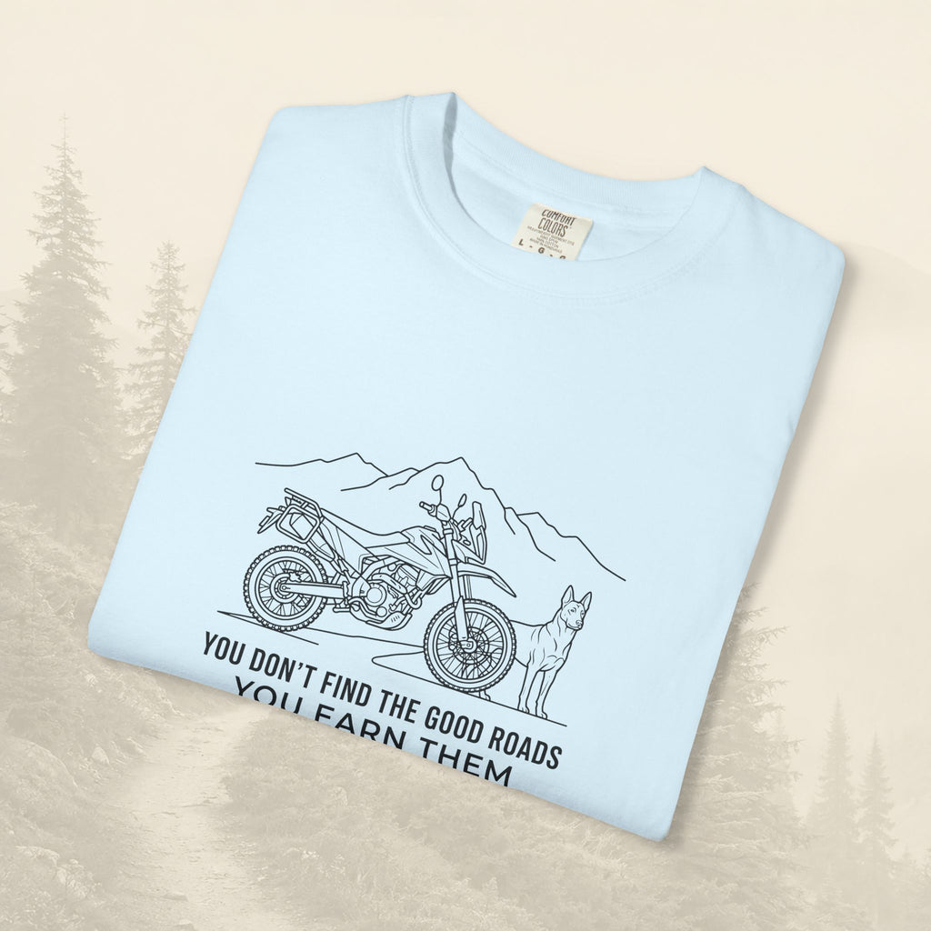T-shirt « Les bonnes routes, ça se mérite »