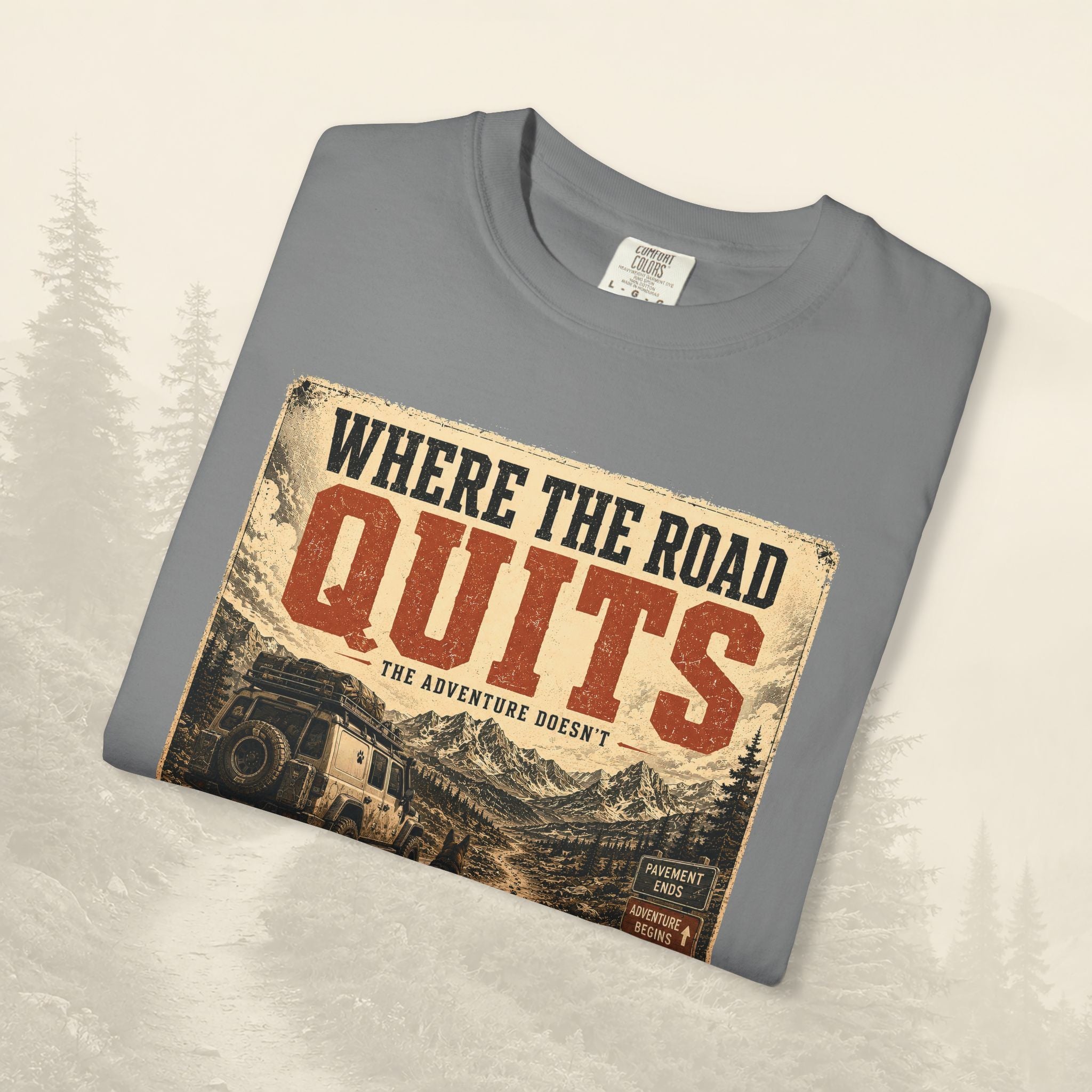 T-shirt Là où la route s'arrête