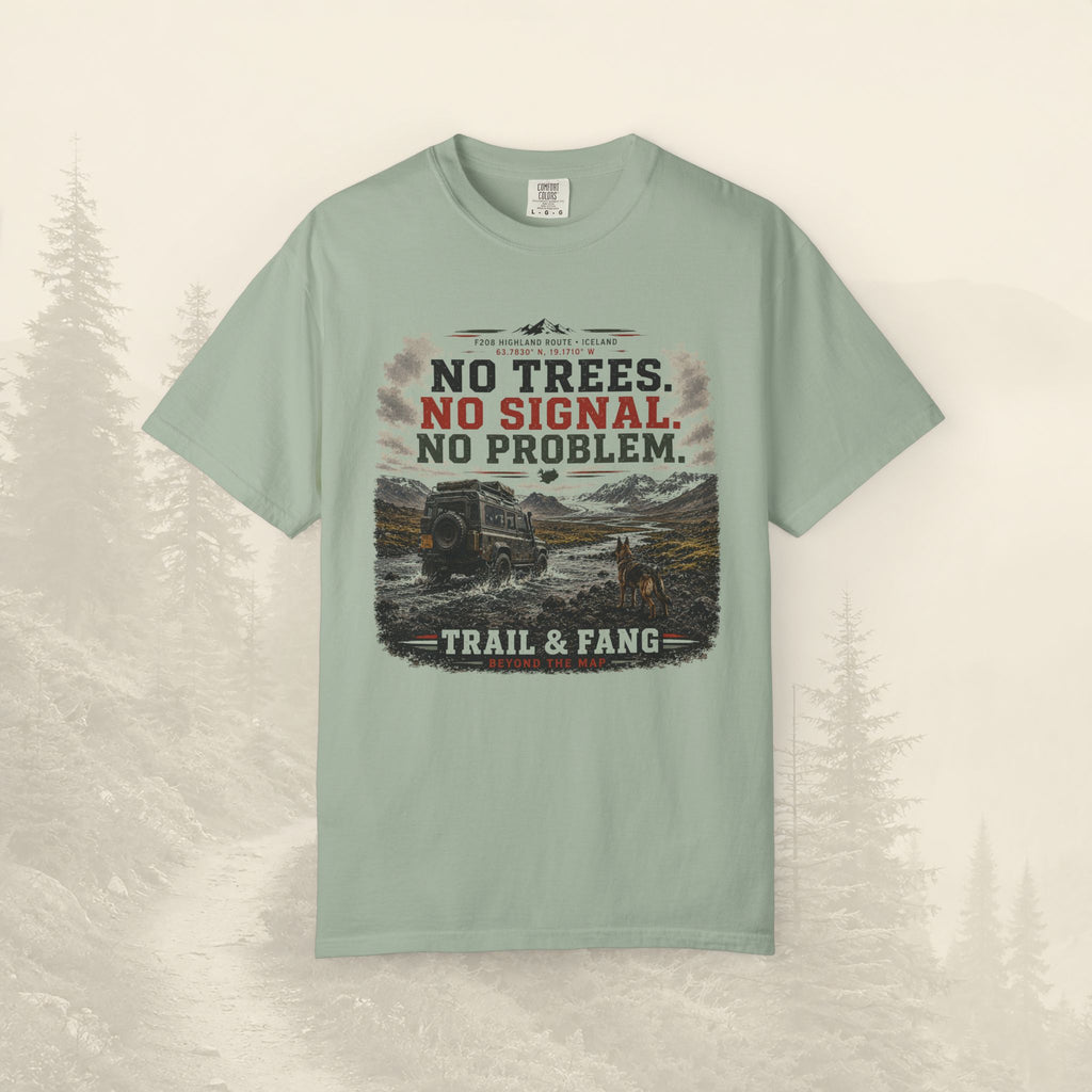 T-shirt Pas d'arbres, pas de signal, pas de problème