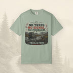 T-shirt Pas d'arbres, pas de signal, pas de problème