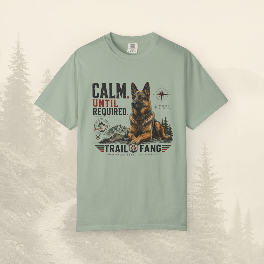 T-shirt « Calme jusqu'à ce que nécessaire »