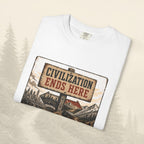 T-shirt La civilisation s'arrête ici