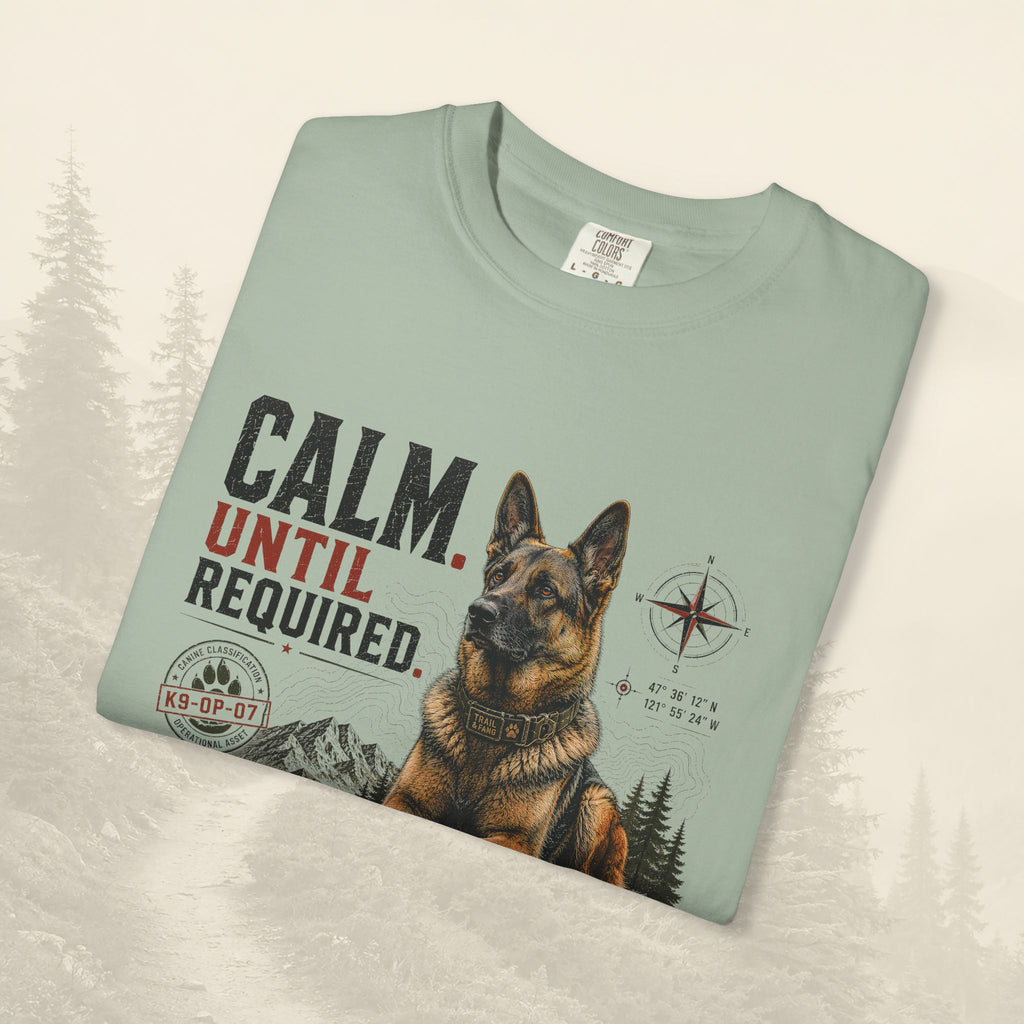 T-shirt « Calme jusqu'à ce que nécessaire »