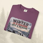 L'hiver est une saison, pas une raison - Tee-shirt