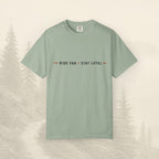 Rouler loin • Rester fidèle T-shirt devise