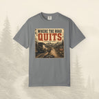 T-shirt Là où la route s'arrête