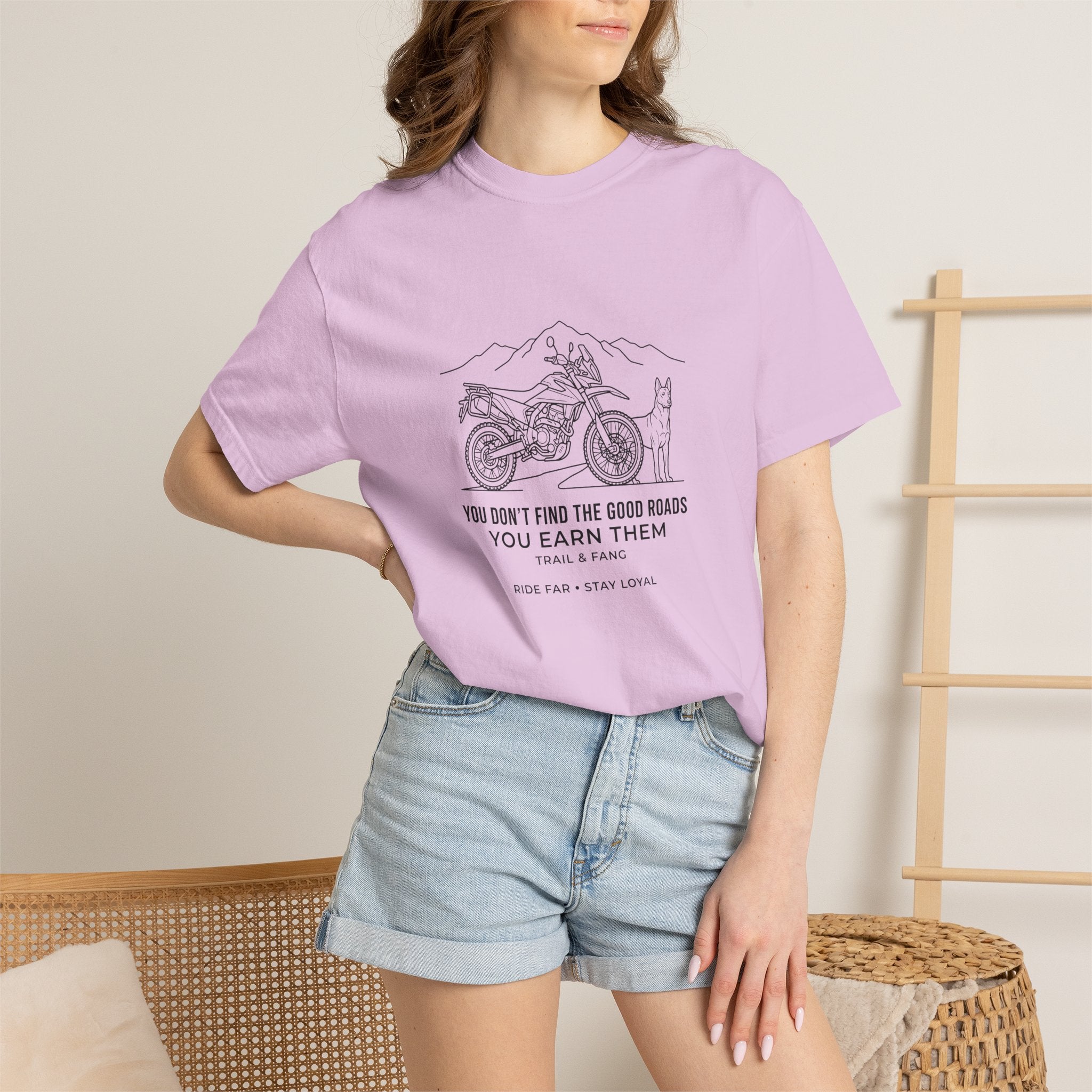 You Don't Find The Good Roads You Earn Them Tee
