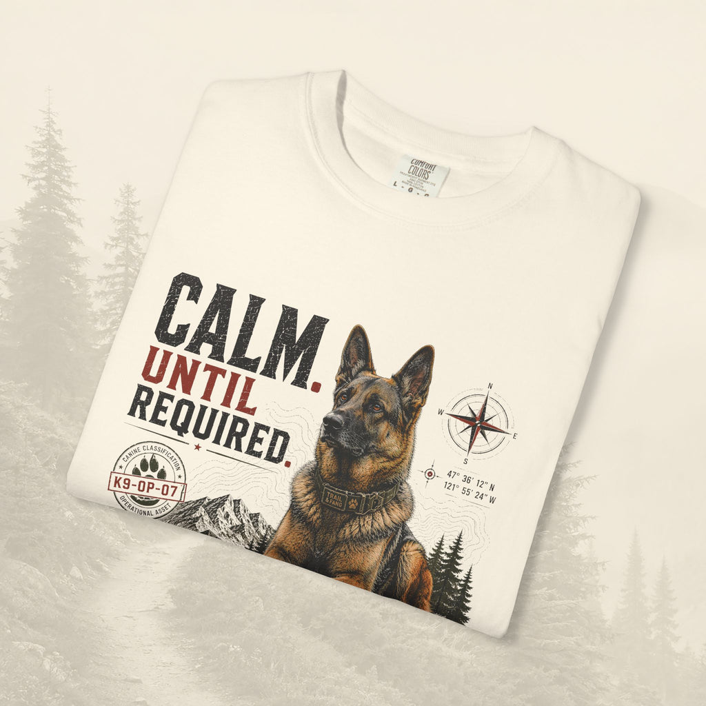 T-shirt « Calme jusqu'à ce que nécessaire »