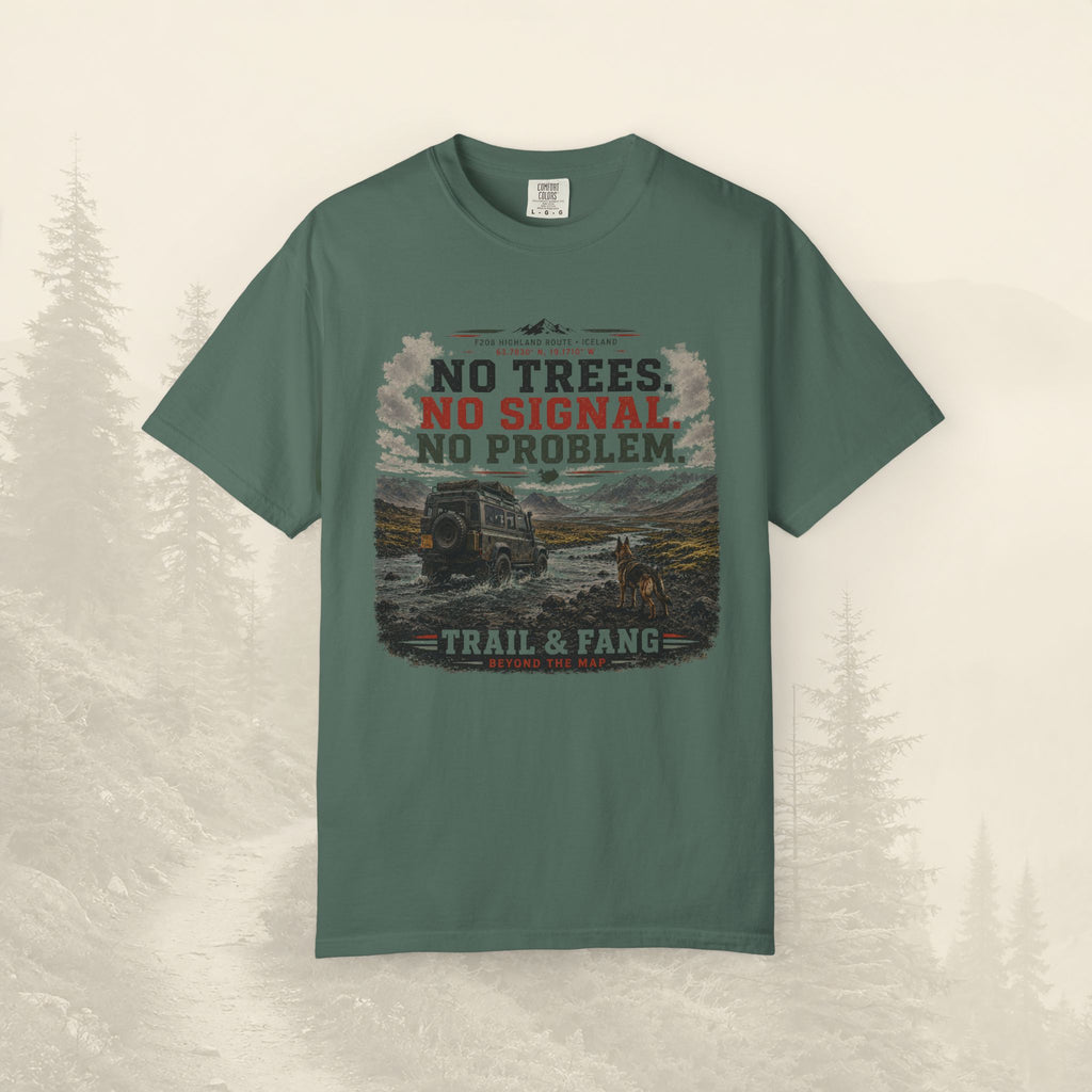 T-shirt Pas d'arbres, pas de signal, pas de problème