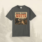 T-shirt Là où la route s'arrête