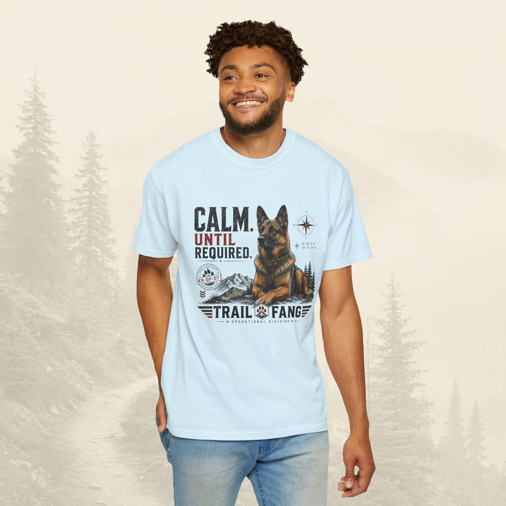 T-shirt « Calme jusqu'à ce que nécessaire »