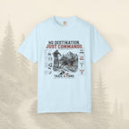 T-shirt « Pas de destination, juste des commandes »