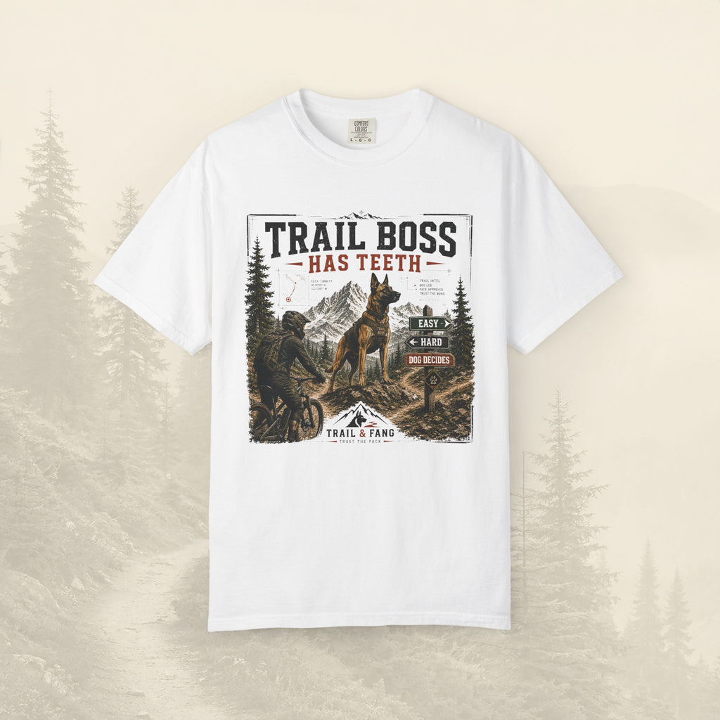 T-shirt « Trail Boss Has Teeth »