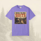T-shirt Là où la route s'arrête