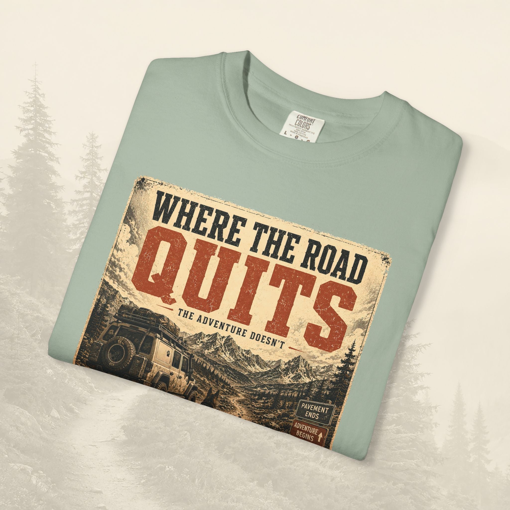 T-shirt Là où la route s'arrête