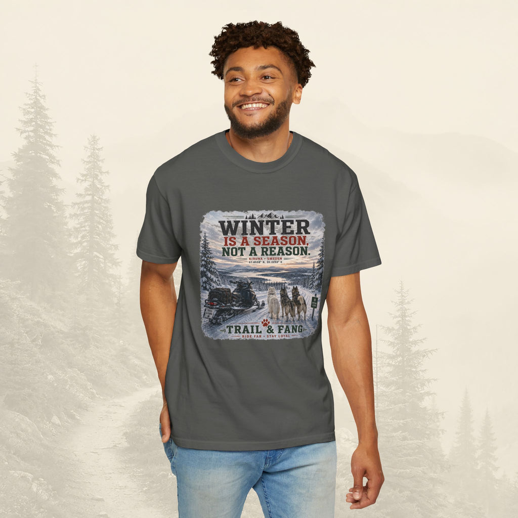 L'hiver est une saison, pas une raison - Tee-shirt