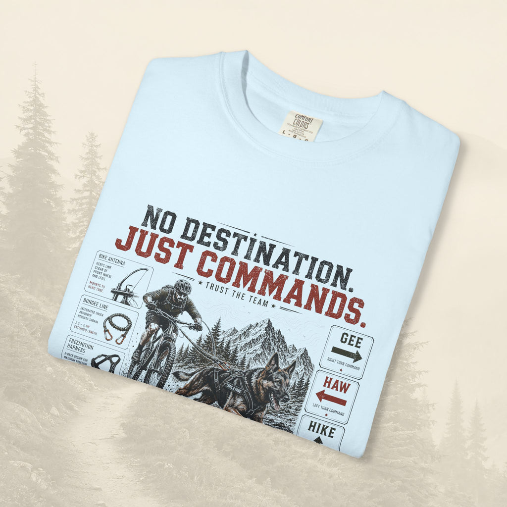 T-shirt « Pas de destination, juste des commandes »