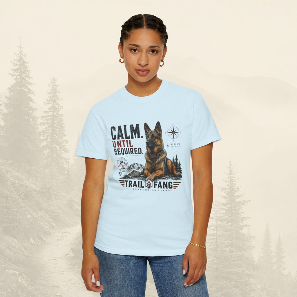 T-shirt « Calme jusqu'à ce que nécessaire »
