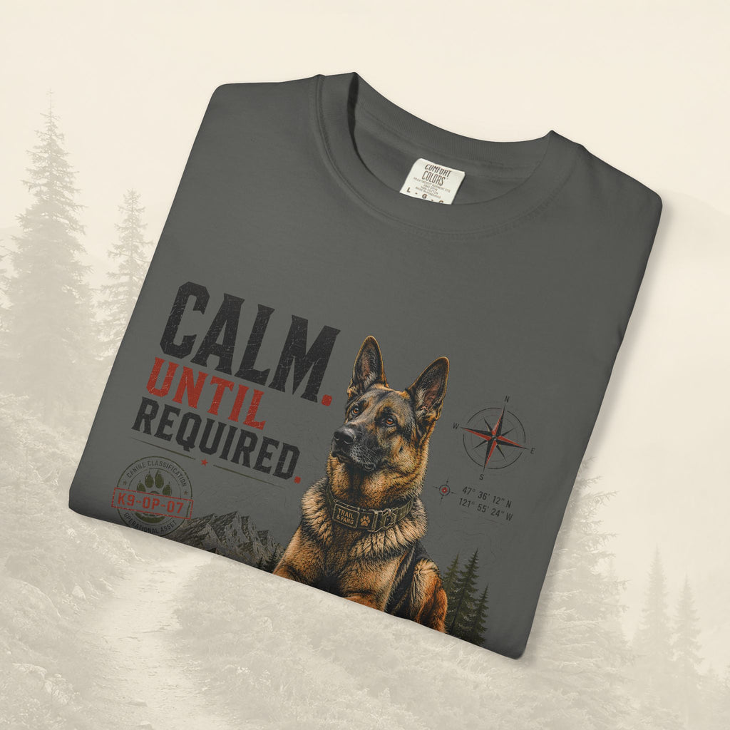 T-shirt « Calme jusqu'à ce que nécessaire »