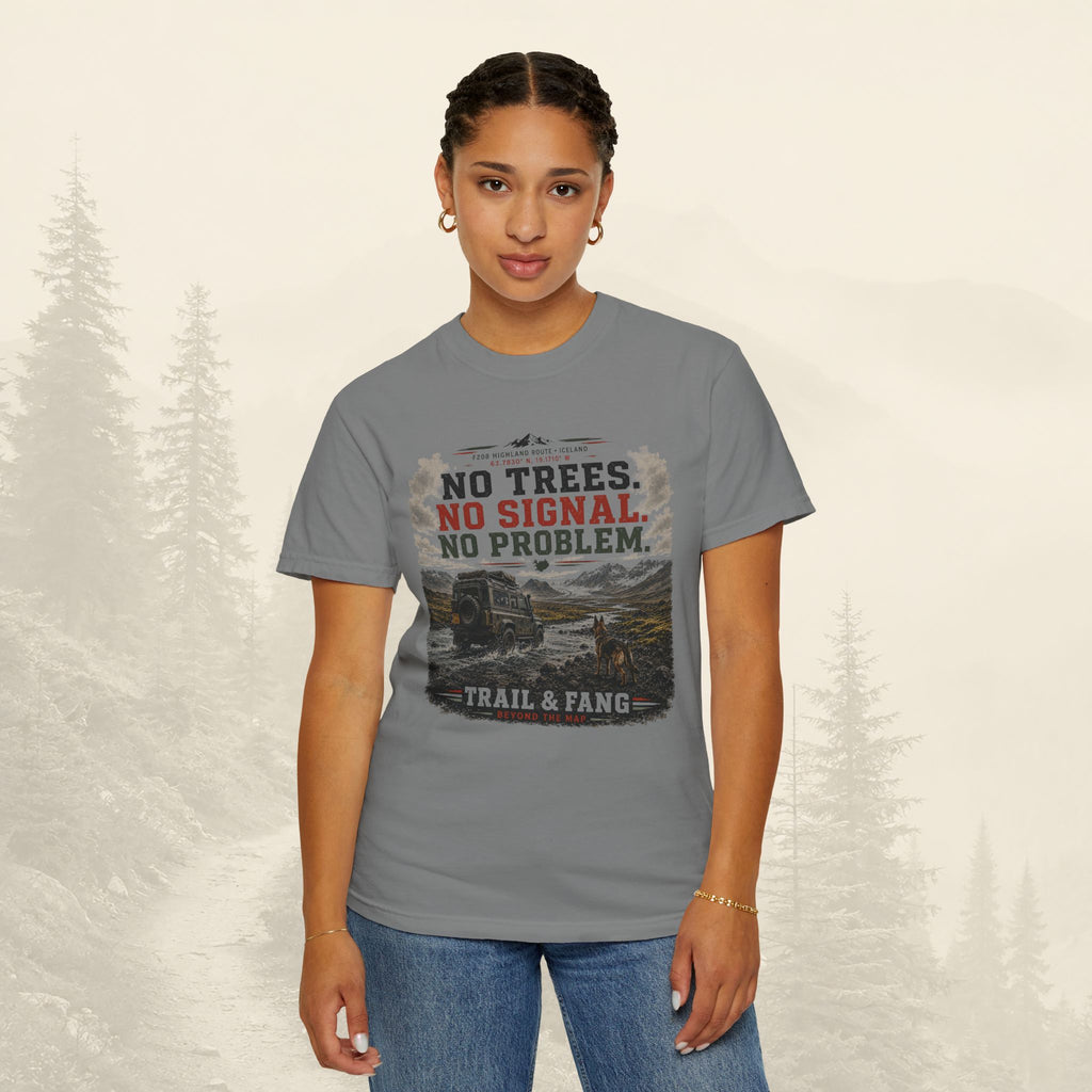 T-shirt Pas d'arbres, pas de signal, pas de problème