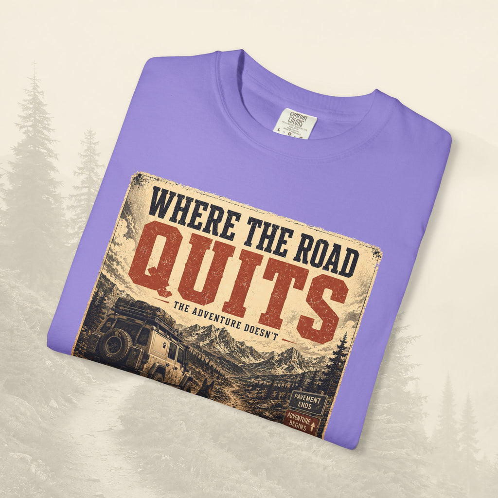 T-shirt Là où la route s'arrête