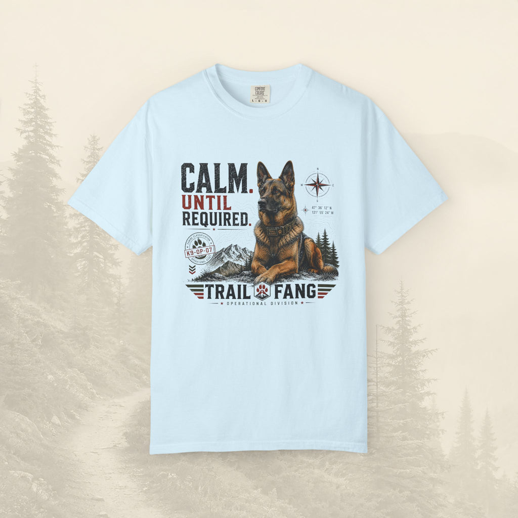 T-shirt « Calme jusqu'à ce que nécessaire »